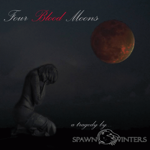 Spawn Winters : Four Blood Moons